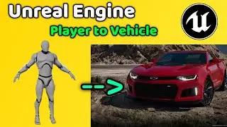 Unreal Engine Switch Player To Vehicle   UE4 Easy Way to get access Vehicle to Player To Vehicle #UE