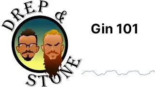 Gin 101 | A Tutorial