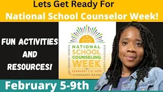 School Counseling Week Activities and Resources for 2024