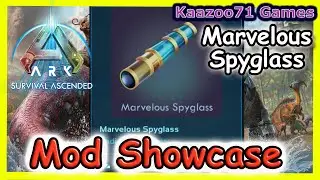 Ark Survival Ascended Marvelous Spyglass Mod 💥11/11/23