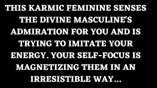 This Karmic Feminine Feels a Divine Masculine Focused on You [Divine Feminine - Twin Flame Reading]