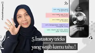 5 instastory tricks yang wajib kamu tahu