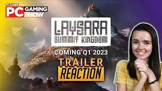 Laysara: Summit Kingdom TRAILER REACTION!