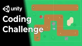 Unity Coding Challenge 1 - Tower Defense - C# or Visual Scripting