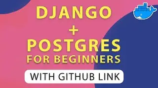 Dockerize Django App with PostgreSQL with Example - Beginner Tutorial