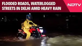 Delhi Rain News | Flooded Roads, Waterlogged Streets Across Delhi Amid Heavy Rain