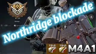 Northridge blockade with M4A1 | Arena Breakout