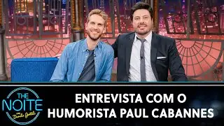 Entrevista com o humorista francês Paul Cabannes | The Noite (30/09/22)