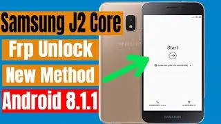 Samsung J2 Core 2018 Frp Unlock/Bypass Google Protection Lock Android 8.1.1