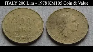 ITALY 200 Lira - 1978 KM105 Coin & Value