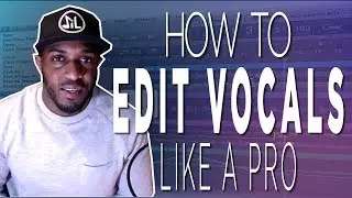 How To Edit Vocals Like A Pro | Vocal Mix Tips