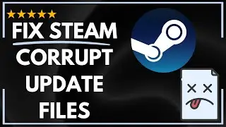 ✅ How to FIX STEAM CORRUPT UPDATE FILES - FULL UPDATED GUIDE 🚀✨😱✅