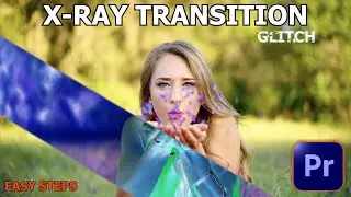 X-RAY Glitch Transition - Adobe Premiere Pro Tutorial - Glitch Transition