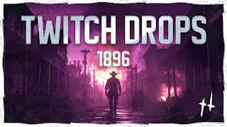 ДРОПСЫ ОПЯТЬ!? | Всё про Twitch Drops в честь перехода Hunt: Showdown в 1896 год | @vargatv