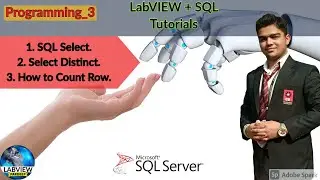 LabVIEW | SQL Programming 3 | SQL Select, Select Distinct & Row Count | LabVIEW + SQL |