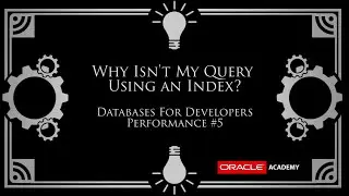 Why Isnt My Query Using an Index? Databases for Developers: Performance #5