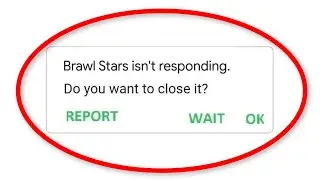 How To Fix Brawl Stars App Isnt Responding Error Android & Ios - Fix Brawl Stars App Not Open Error