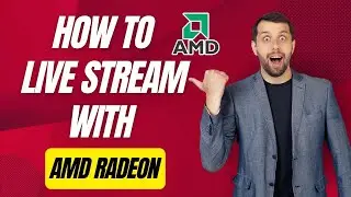 How to live stream with AMD radeon software?