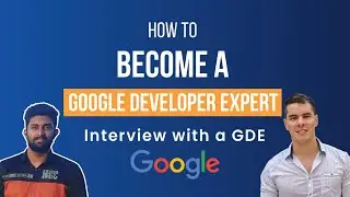 Become a Google Developer Expert (GDE) ft. Felipe Lujan, GDE - Google Cloud Platform