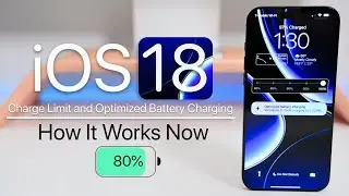 iOS 18 Charge Limit and Battery Optimization - How It Works Now