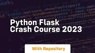 Python flask crash course 2023