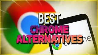 Web Browsers like Google Chrome (#CHROME #ALTERNATIVES) (links in description)