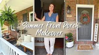 Summer Front Porch Makeover: Cleaning, Decorating & Budget Tips