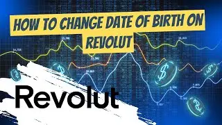 How to change date of birth on Revolut (Easy) 2024