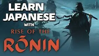 Learn Japanese with Rise of the Rōnin!  - Vocabulary Series #39