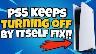 How To Fix PS5 Turning OFF by Itself | PS5 Randomly Turning OFF Fix