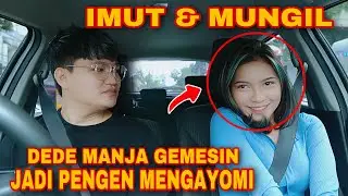 PRANK TAXI ONLINE!! DEDE MANJA BIKIN PENGEN MENGAYOMI BAPER SAMPE KAYANG