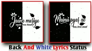 How to make Black and white lyrics status | Black screen lyrics design | Status kaise banaye