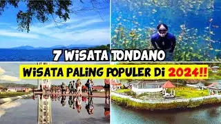 7 WISATA TONDANO PALING POPULER YANG WAJIB DIKUNJUNGI | DESTINASI WISATA SULAWESI UTARA