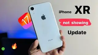 New update not showing in iPhone XR - IOS 17 update not showing in iPhone XR