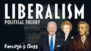 What is Liberalism? It might not be what you think!