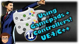 Gamepad + Controller Support! | How To Make YOUR OWN Fighting Game! | UE4 and C++ Tutorial, Part 38