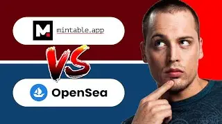 Mintable vs Opensea NFT Comparison | Which is Better?