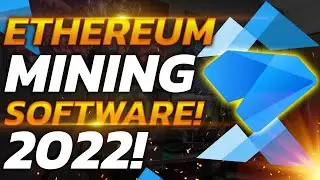 TOP 10 ETHEREUM MINING SOFTWARE FOR CRYPTO MINERS IN 2022