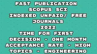 Fast Publication unpaid best journals scopus indexed/sci Journals | Fast publication 2022 journals