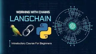 Working with Chains in LangChain | Python | Conversational Chains in Langchain | LLM Chains