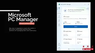 Unleashing the Power: Inside Microsoft PC Manager