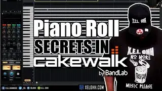 Piano Roll Secrets in Cakewalk by Bandlab | Tutorial