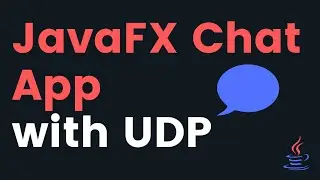 JavaFX Chat App Tutorial with UDP protocol | Socket API tutorial