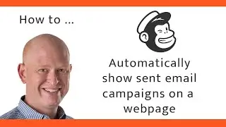 Learn to show your Mailchimp email campaigns on your website