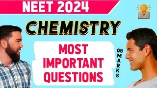 NEET 2024 | NEET Most Important Questions 2024 | Chemistry Question Practice For NEET