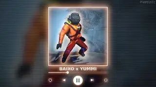 BAIXO x YUMMI || [P4nMusic TIKTOK MASHUP]