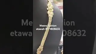 #YouTube search video#jewellery short video#new collection Meera fashion Etawah#8171 808632