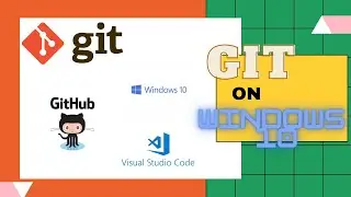 Install Git on Windows and Push Code to GitHub Server