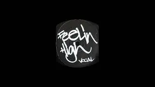 "Feelin' High" (Vocal)(FEEL 001)