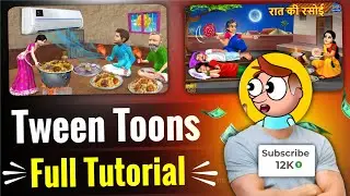 Tween Toons Full Tutorial || New Animation Maker App | Tween Toons se video kaise banaye